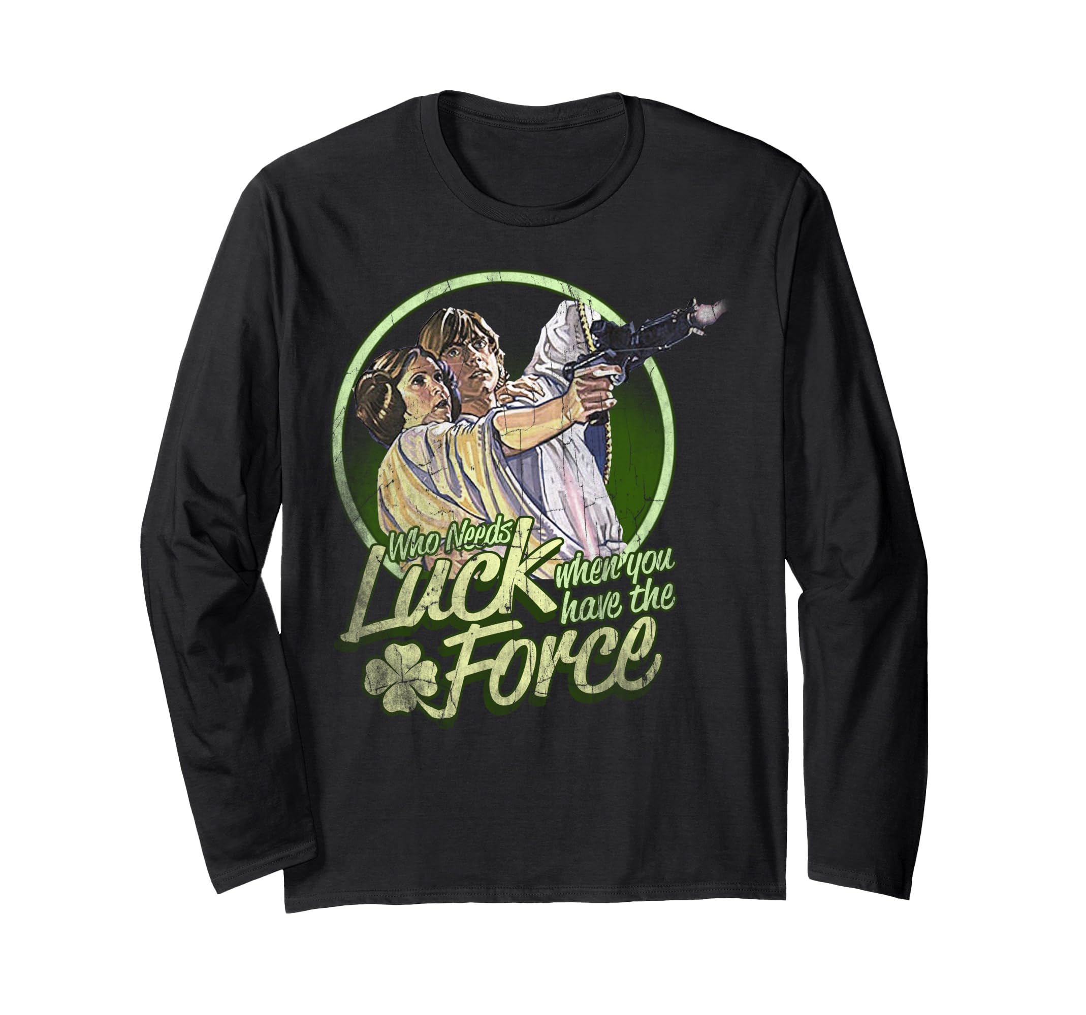 Star Wars St. Patrick's Day Luke & Leia Who Needs Luck Long Sleeve T-Shirt