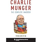 Charlie Munger: The Complete Investor (Columbia Business School Publishing)