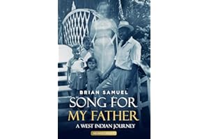 Song For My Father: A West Indian Journey