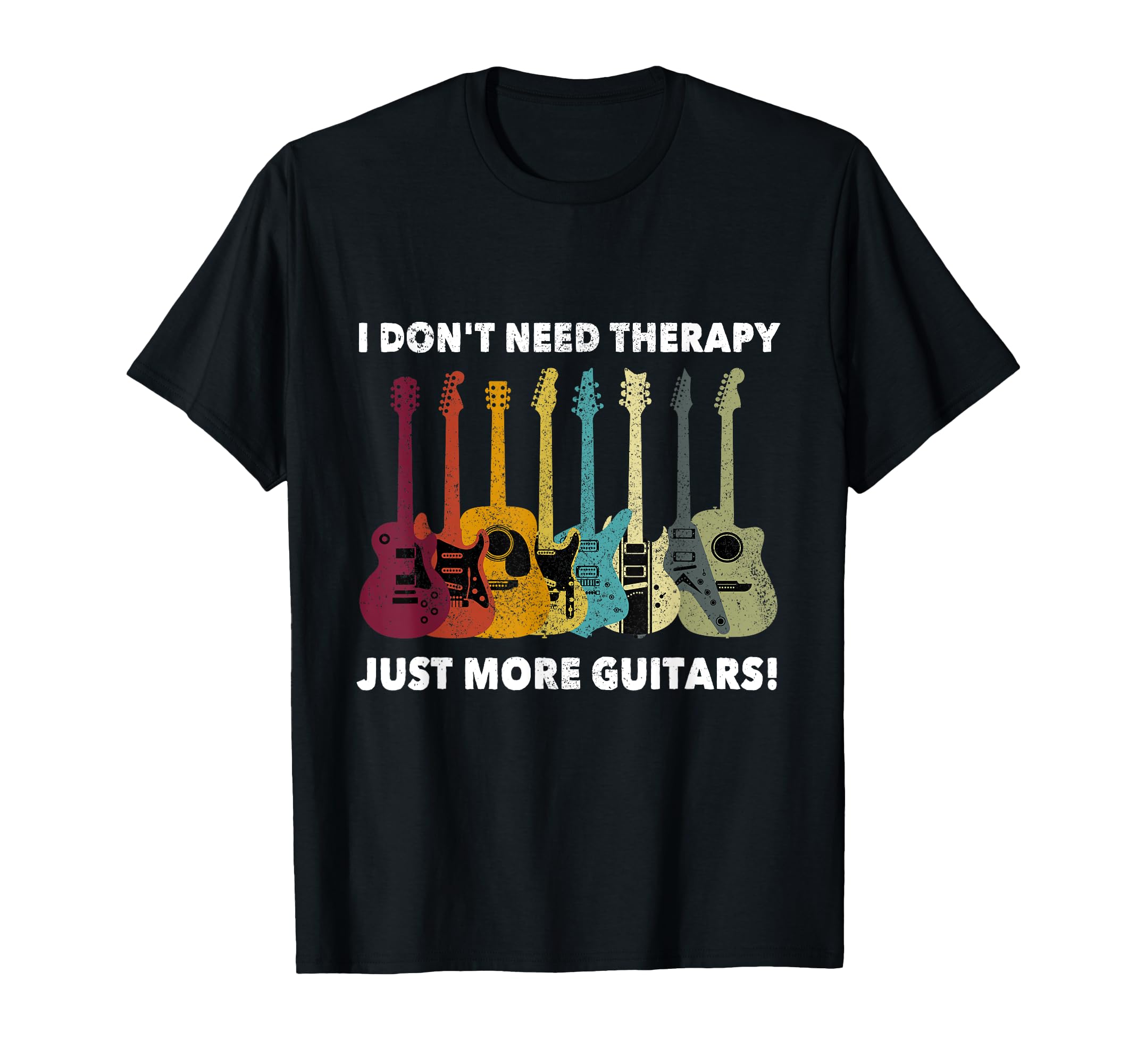 More Rock Music Guitar Therapy T-Shirt