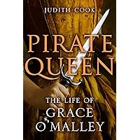 The Pirate Queen: The Story of Grace O'Malley, Irish Pirate: Alan Gold ...