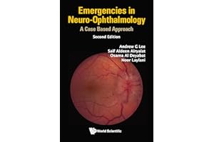 Emergencies in Neuro-Ophthalmology: A Case Based Approach