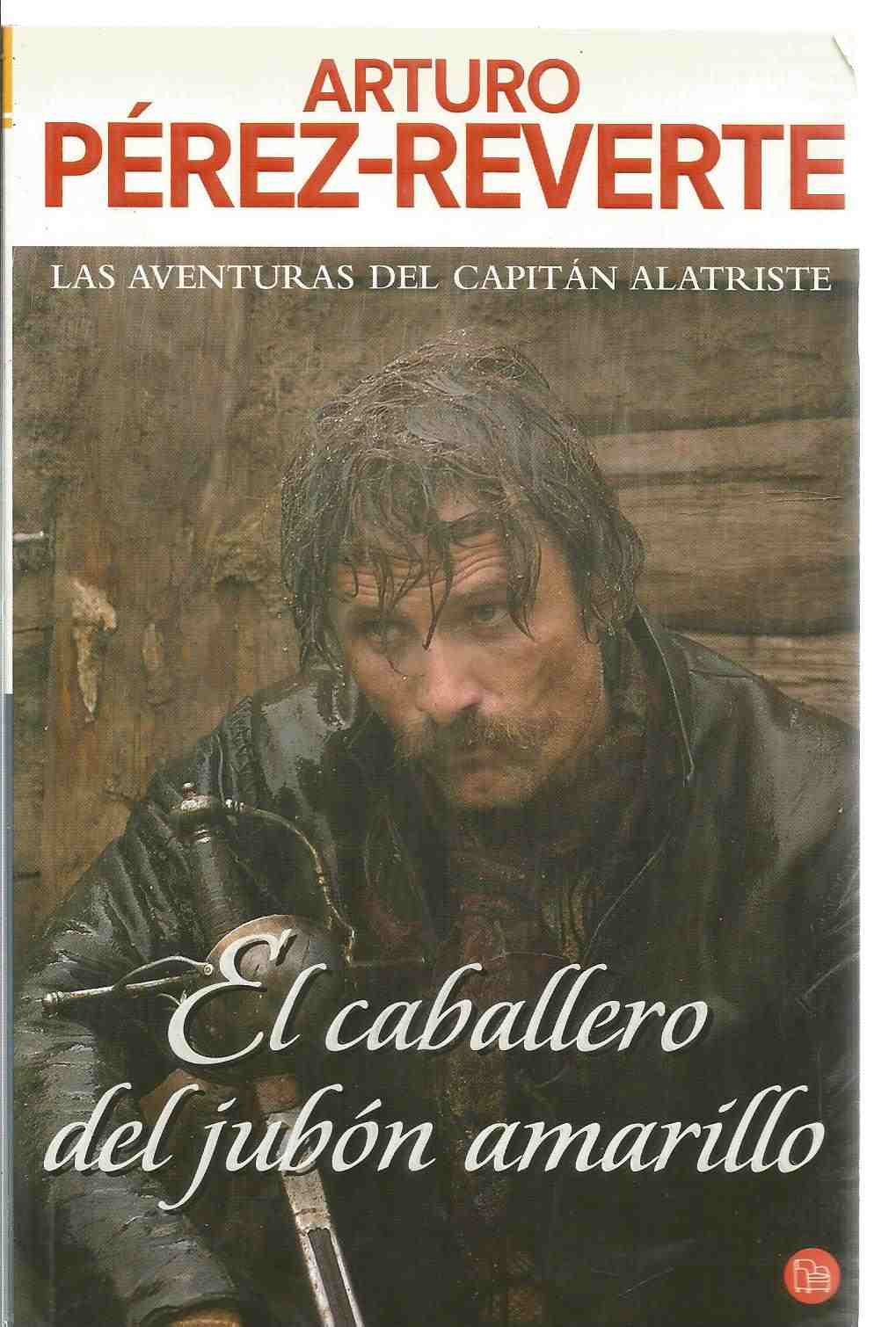 Portada de El caballero del jubón amarillo: las aventuras del capitán Alatriste