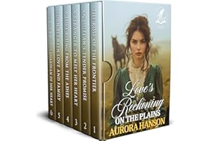 Love’s Reckoning on the Plains: A Historical Western Romance Collection (Brides of the Untamed Frontier)