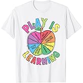 Play is Learning Teacher First Day of School Back to School T-Shirt