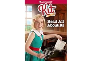 Kit: Read All About It (American Girl® Historical Characters)