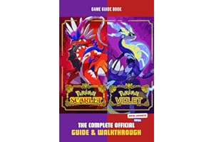 Pokemon Scarlet & Violet: The Complete Official Guide & Walkthrough