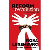Reform or Revolution and Other Writings (Dover Books on History, Political and Social Science)