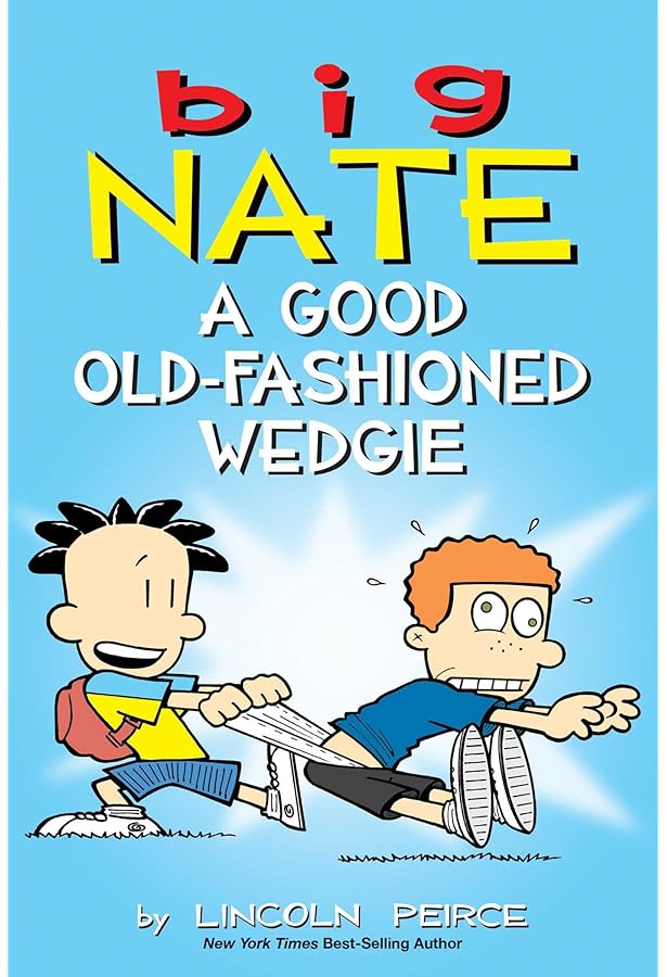Big Nate's Greatest Hits (Volume 11): Peirce, Lincoln