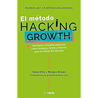 El método Hacking Growth (Spanish Edition) book cover