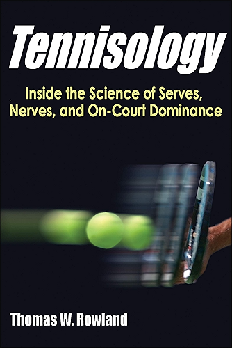 Download Tennisology: Inside the Science of Serves, Nerves, and On-Court Dominance (English Edition) PDF