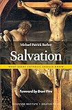 Salvation: What Every Catholic Should Know