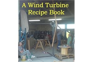 A Wind Turbine Recipe Book