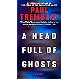 A Head Full of Ghosts: A Novel