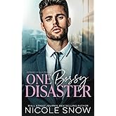 One Bossy Disaster: An Enemies to Lovers Romance (Bossy Seattle Suits)