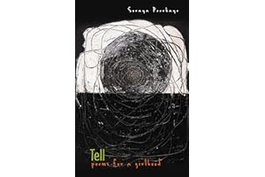 Tell: poems for a girlhood