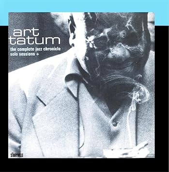 Art Tatum The Complete Jazz Chronicle Solo Session Amazon Com Music