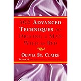 Amazon Com 203 Ways To Drive A Man Wild In Bed Ebook St Claire Olivia Books