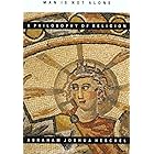 Man Is Not Alone: A Philosophy of Religion