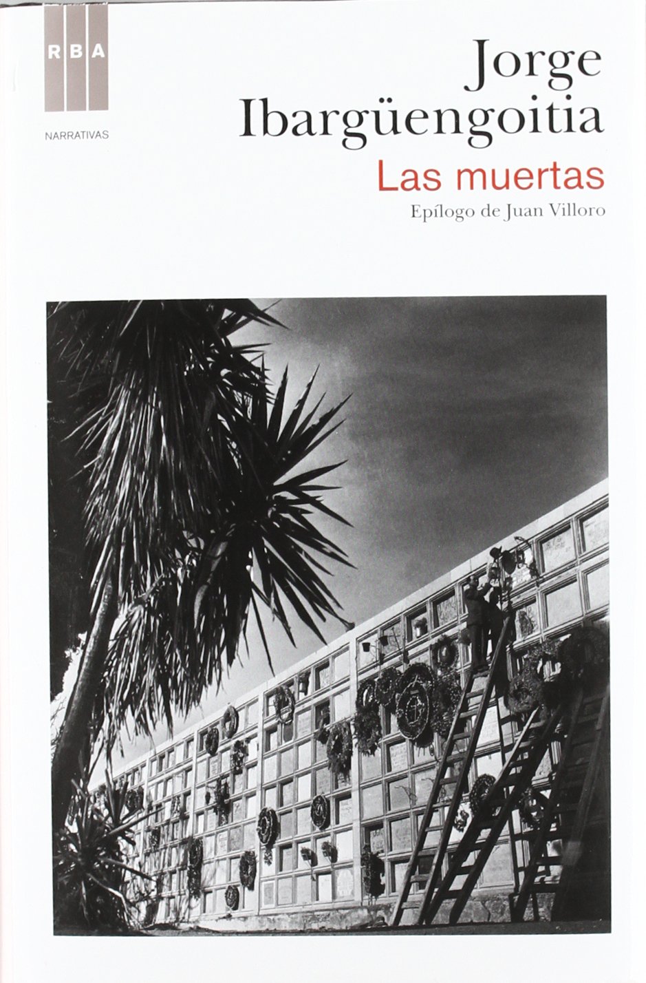 Las Muertas Ficcion General Ibarguengoitia Jorge Amazon Es Libros