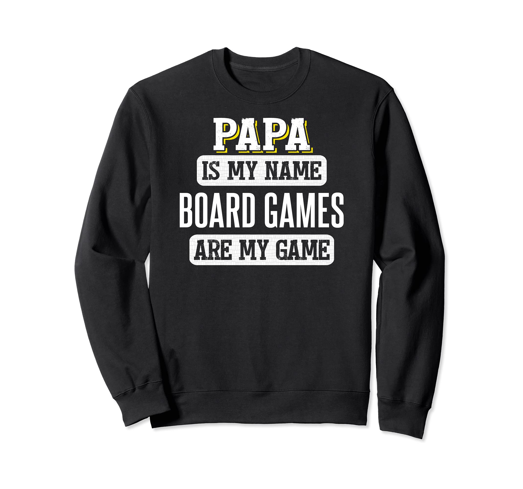 Funny Board Games Gift for Papa Fathers Day Design Sweatshirt