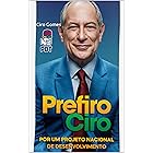 Ciro Gomes: Por um Projeto Nacional de Desenvolvimento