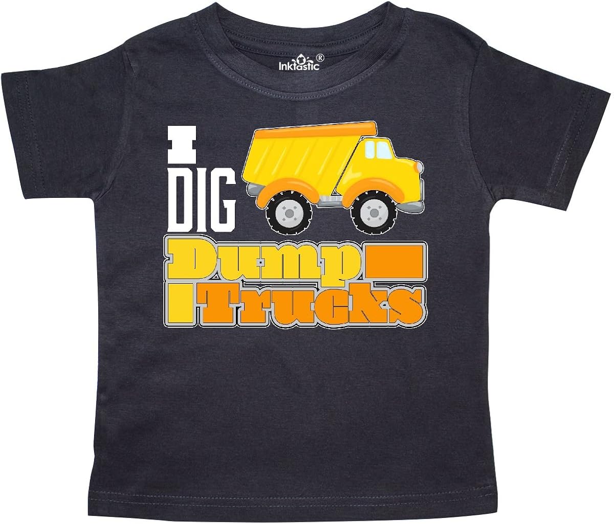 inktastic I Dig Dump Trucks Toddler TShirt Clothing