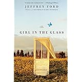 The Girl in the Glass: A Novel