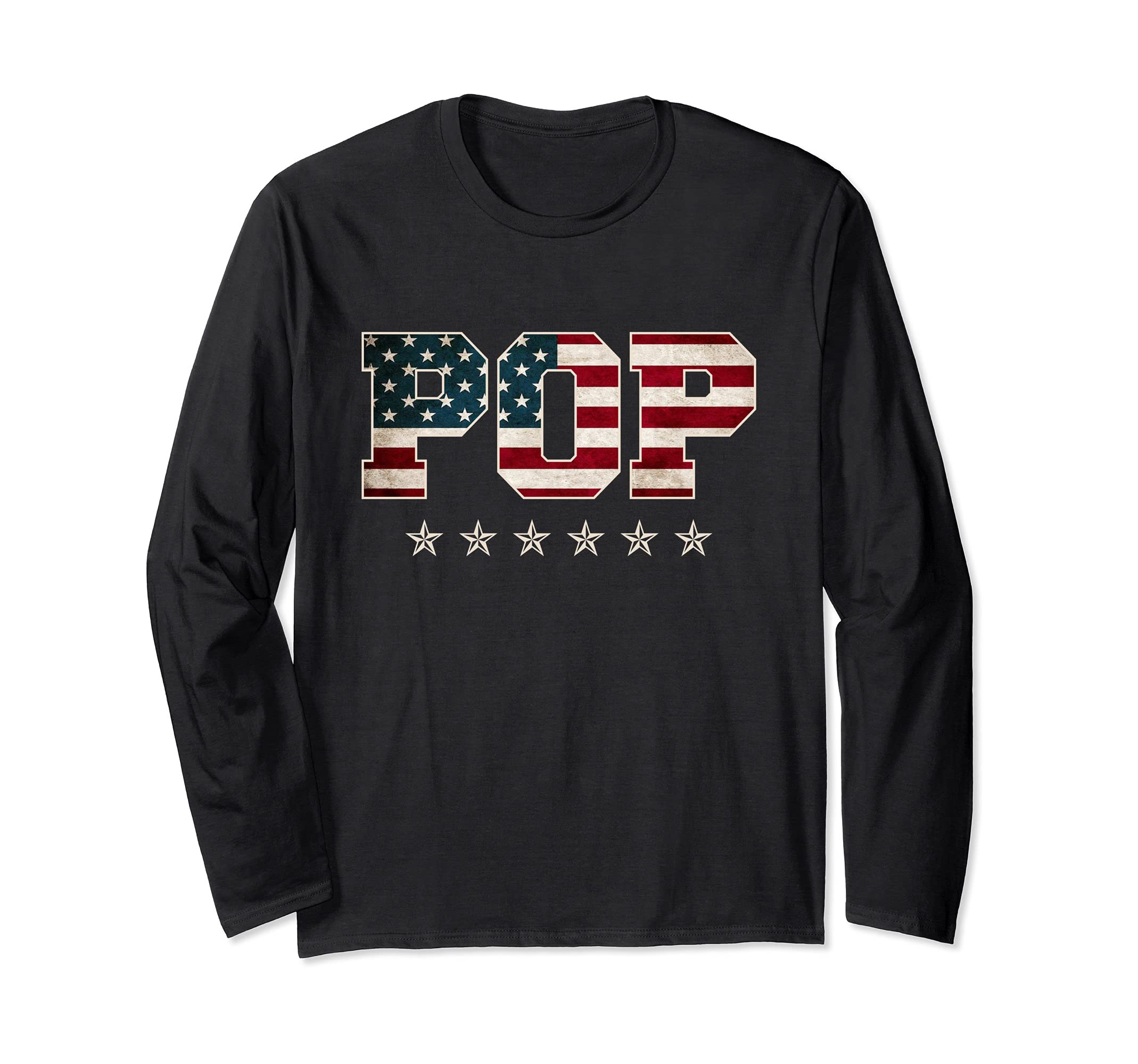 Pop Gift Father's Day American Flag 4th of July Long Sleeve T-Shirt