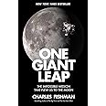 One Giant Leap: The Impossible Mission That Flew Us to the Moon