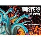 Monsters and Villains of the Movies and Literature