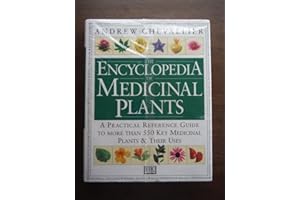 The Encyclopedia of Medicinal Plants