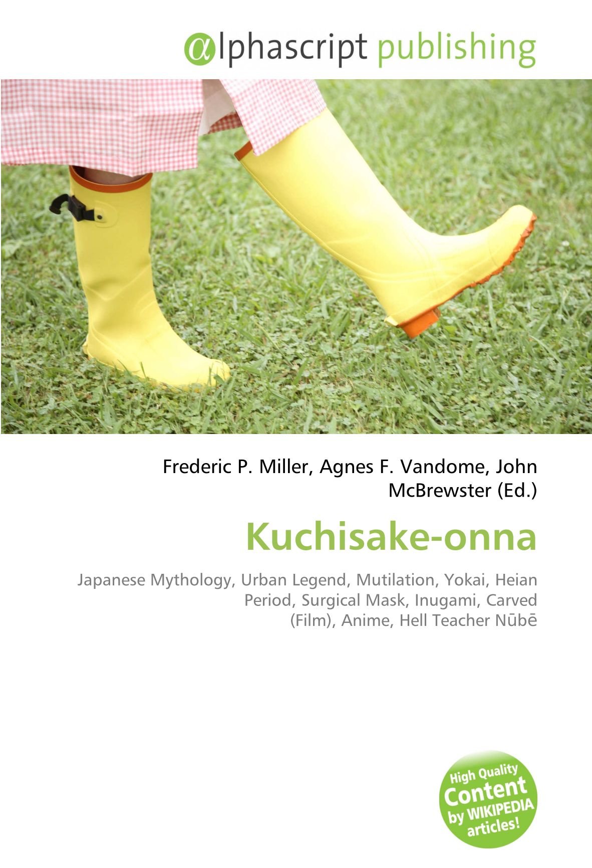 Kuchisake Onna Japanese Mythology Urban Legend Mutilation Yokai Heian Period Surgical Mask Inugami Carved Film Anime Hell Teacher Nube Amazon Es Miller Frederic P Vandome Agnes F Mcbrewster John Libros En Idiomas Extranjeros