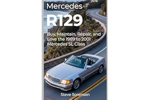 Mercedes R129: Buy, Maintain, Repair, and Love the 1989 to 2001 Mercedes SL Class