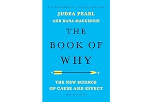 The Book of Why: The New Science of Cause and Effect