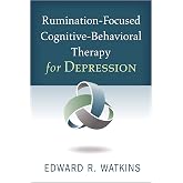 Rumination-Focused Cognitive-Behavioral Therapy for Depression