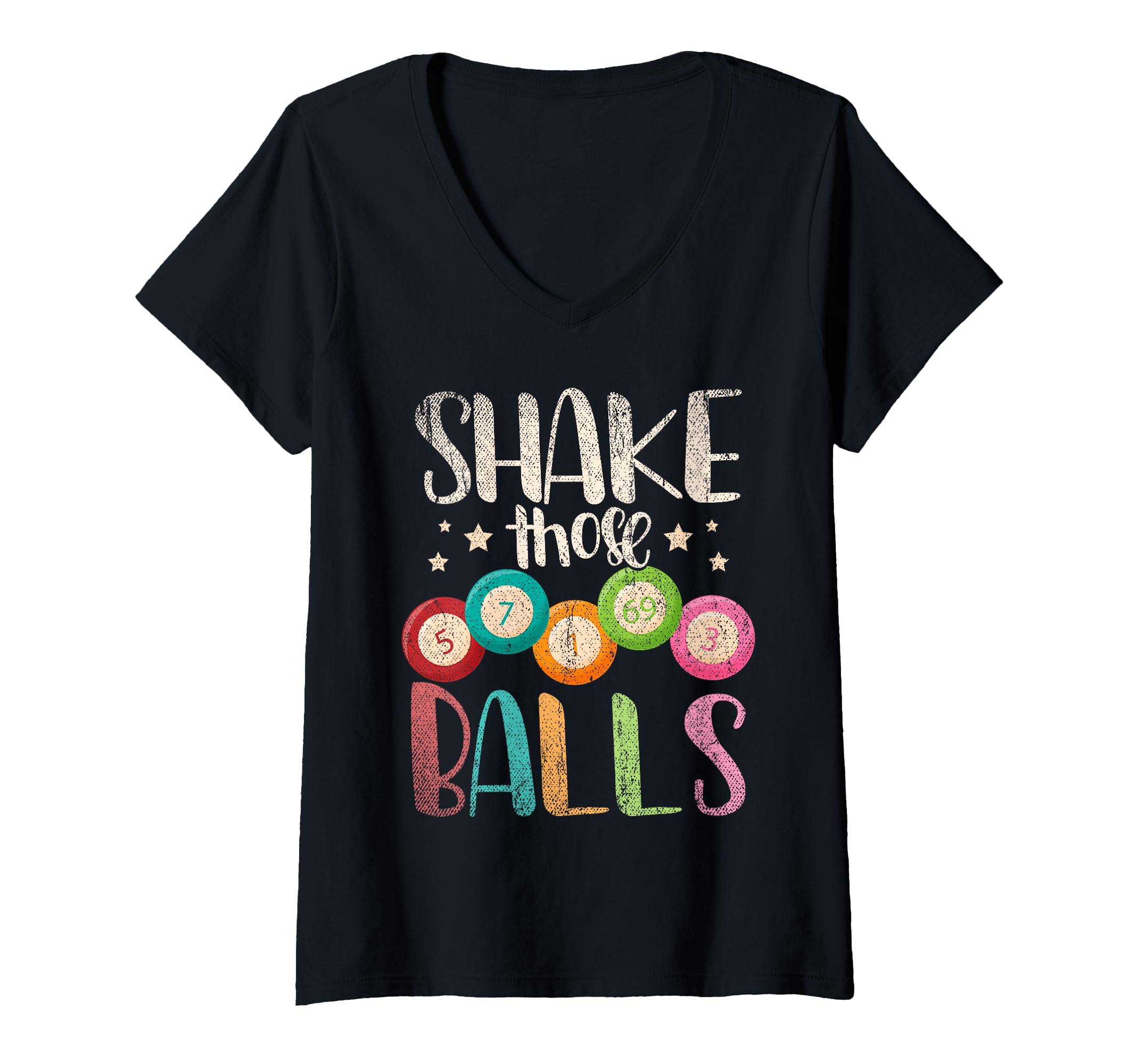 Womens Funny Bingo Caller Gamble Lottery Shake Those Balls Bingo V-Neck T-Shirt