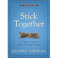 Stick Together: A Simple Lesson to Build a Stronger Team