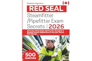 Red Seal Steamfitter/Pipefitter Exam Secrets: All-in-One Study Guide with Practice Questions & Detailed Answer Explanations t