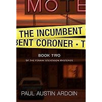 The Incumbent Coroner (Fenway Stevenson Mysteries Book 2) book cover