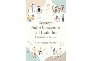 Research Project Management and Leadership: A Handbook for Everyone