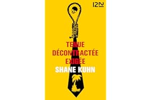 Tenue décontractée exigée -gratuit- (French Edition)