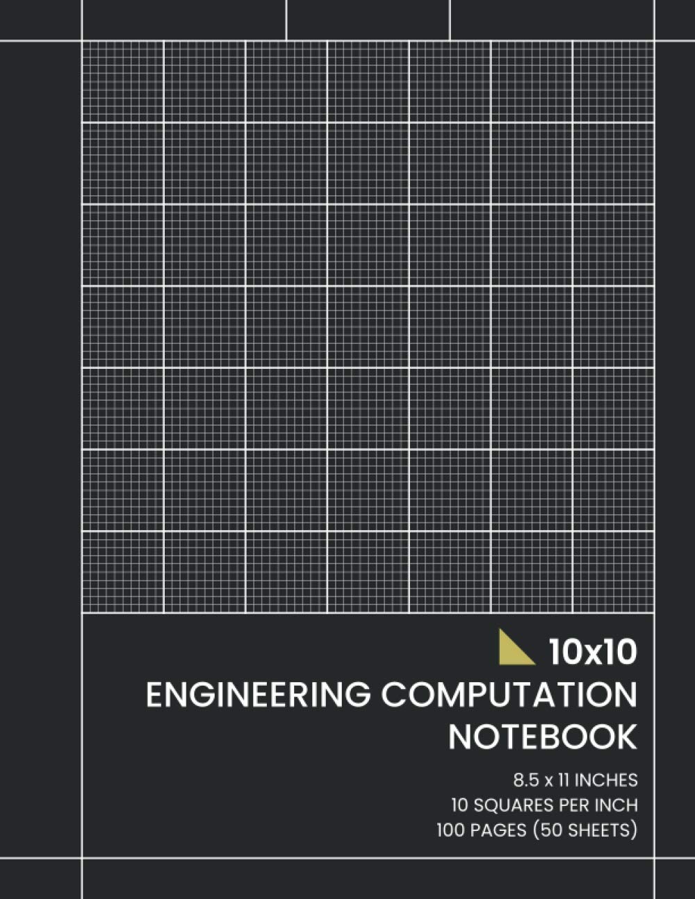 10x10 Engineering Computation Notebook: Cross Section Paper, 100 Pages (50 Sheets), 8.5 x 11 Inches