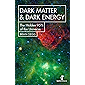 Dark Matter and Dark Energy: The Hidden 95% of the Universe (Hot Science)