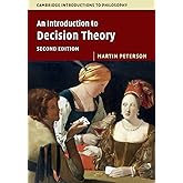 An Introduction to Decision Theory (Cambridge Introductions to Philosophy)