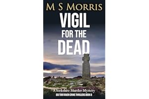 Vigil for the Dead: A Yorkshire Murder Mystery