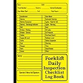 Forklift Daily Inspection Checklist Log Book: Safety & Maintenance Forklift Checklist - Forklift Operator Safety Logbook ( 20