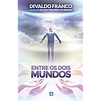 Entre os Dois Mundos (Portuguese Edition) book cover