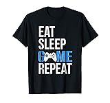 Eat Sleep Game Repeat T-Shirt Video Gamer Gift Shirt