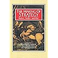 The Making of Strategy: Rulers, States, and War